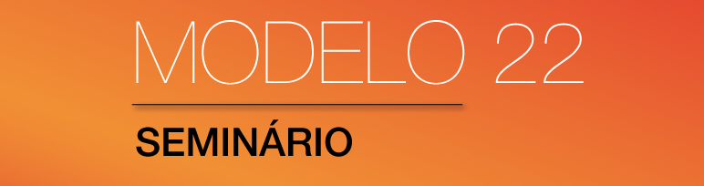 Modelo 22 e benefícios fiscais