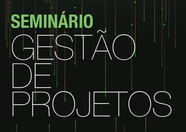 Seminário Gestão de Projectos