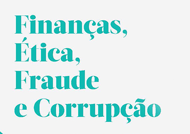 Finanças, Ética, Fraude e Corrupção