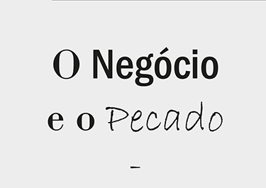 Seminário: O Negócio e o Pecado