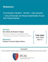 Conciliação trabalho - família - vida pessoal – Uma dimensão da Responsabilidade Social das Organizações