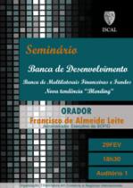 Banca de desenvolvimento. Banca de multilaterais financeiras e fundos. Nova tendência “blending”