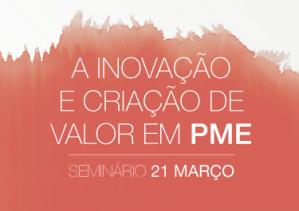 A inovação e criação de valor em PME 