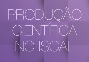 Seminário IV - Produção Científica no ISCAL