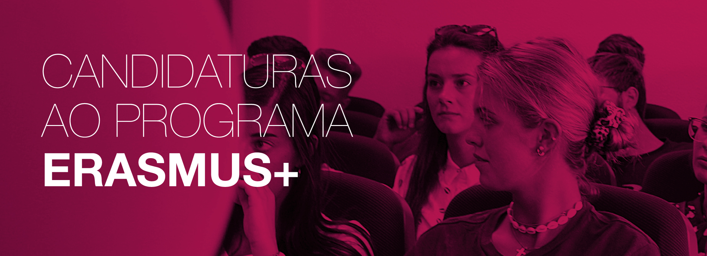 CANDIDATURAS AO PROGRAMA ERASMUS+