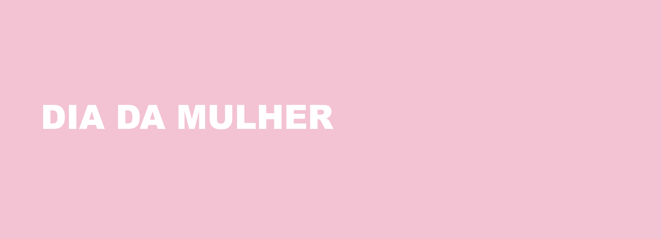 dia_da_mulher_2018