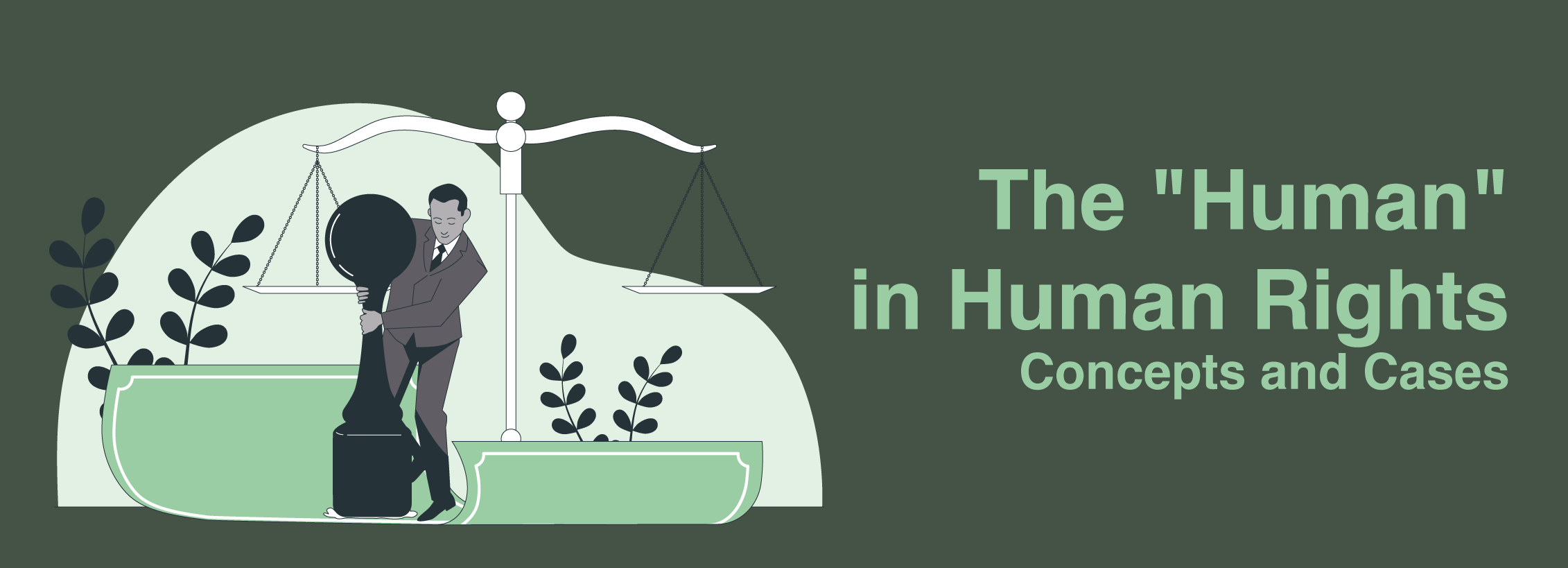 The "Human" in Human Rights: Concepts and Cases