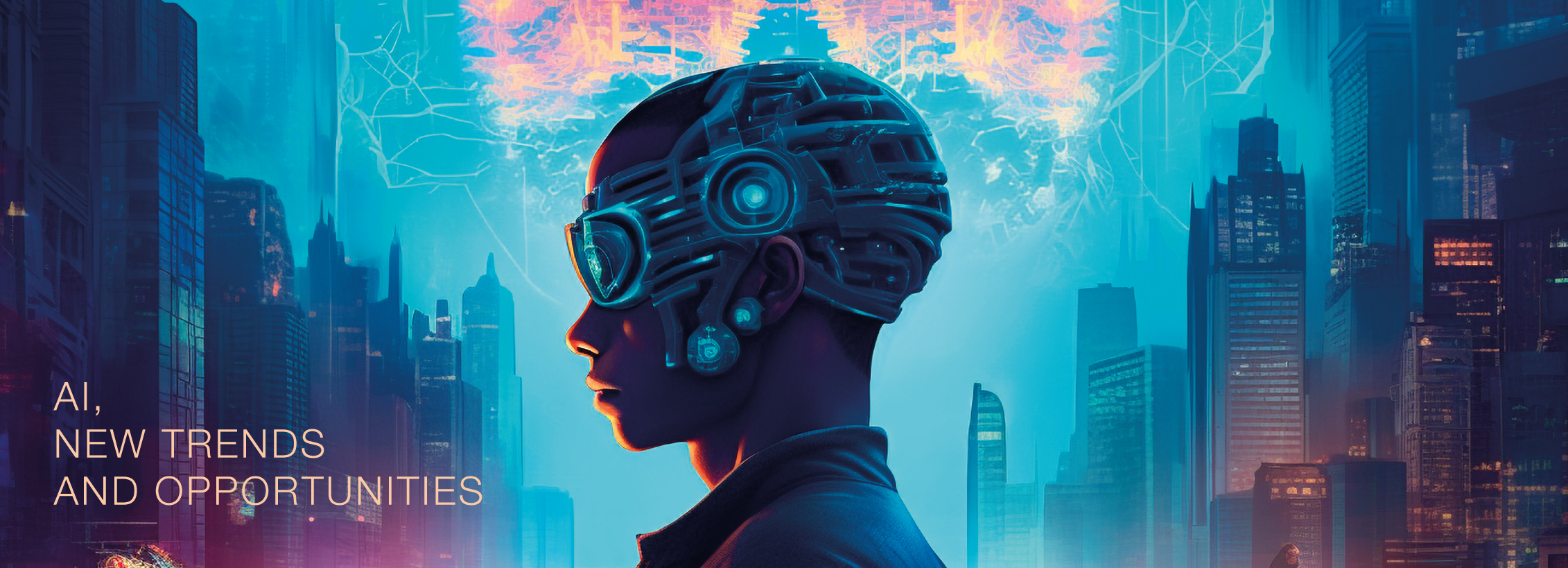 AI, New trends and Opportunities
