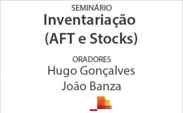 Seminário "Inventariação (AFT e Stocks)"