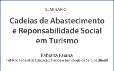 Seminário "Cadeias de Abastecimento e Responsabilidade Social em turismo"