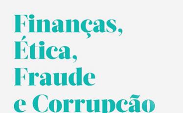 Finanças, Ética, Fraude e Corrupção