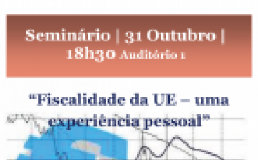 "Fiscalidade da UE - uma experiência pessoal"