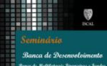 Banca de desenvolvimento. Banca de multilaterais financeiras e fundos. Nova tendência “blending”