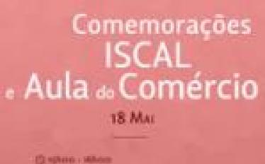 Comemorações ISCAL 2016 - 18 de maio