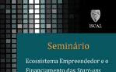 Seminário "Ecossistema Empreendedor e o Financiamento das Start-ups"