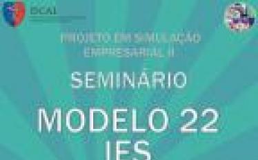 Seminário "Modelo 22 IES"
