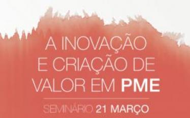 A inovação e criação de valor em PME 