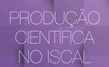 Seminário IV - Produção Científica no ISCAL