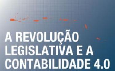 A Revolução Legislativa e a Contabilidade 4.0