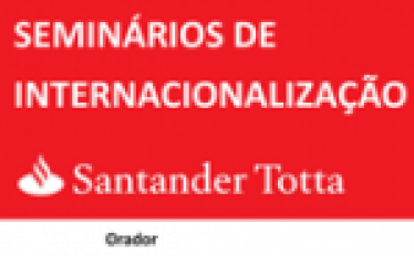 Seminários de Internacionalização - Santander Totta