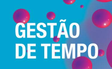 Gestão de Tempo