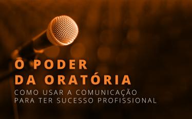 O Poder da Oratória